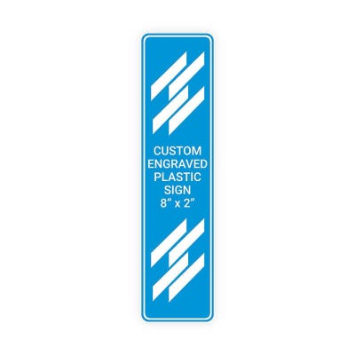 Engraved Sign Vertical 8 in x 2 in