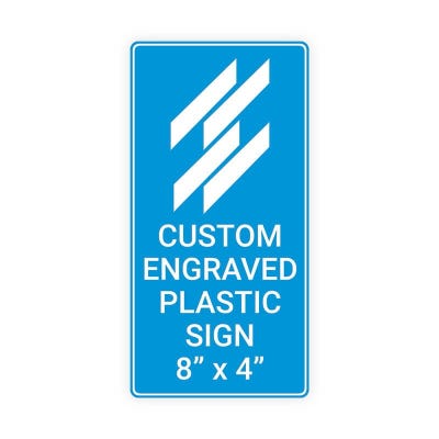 Engraved Sign Vertical 8 in x 4 in