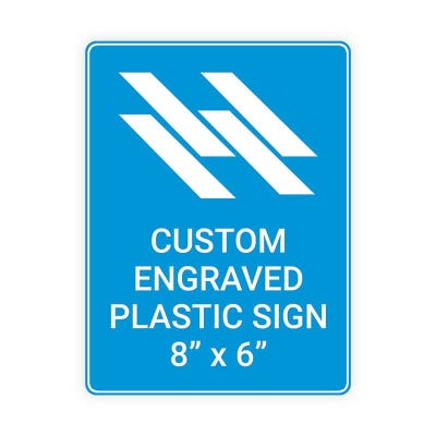 Engraved Sign Vertical 8 in x 6 in