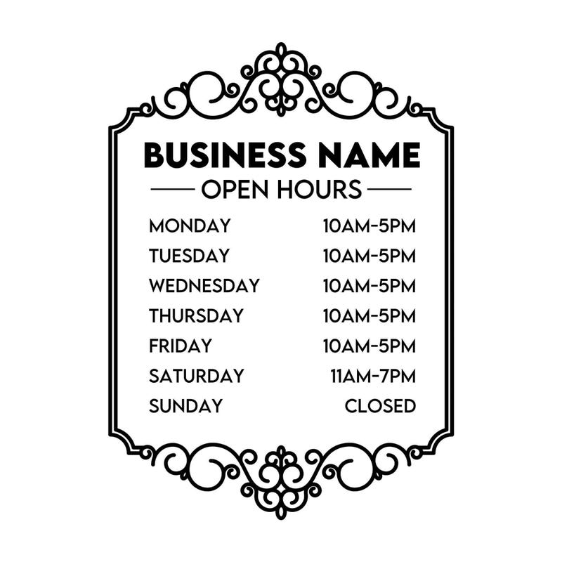 Business Hour Window Decal with Decorative Border - 12 inches by 11 inches
