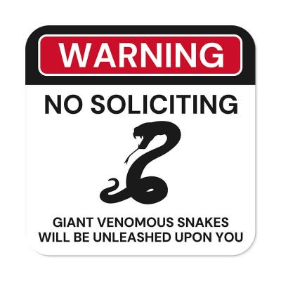Funny no soliciting sign warning of venomous snake with icon of black snake