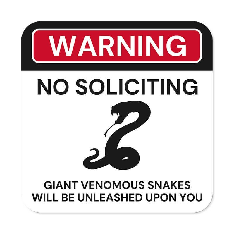 Funny no soliciting sign warning of venomous snake with icon of black snake