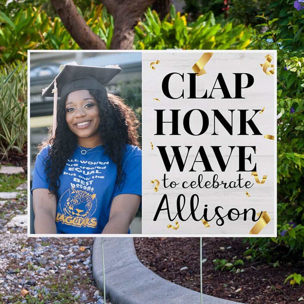 Clap, Honk, Wave Graduation Yard Sign by Pavement
