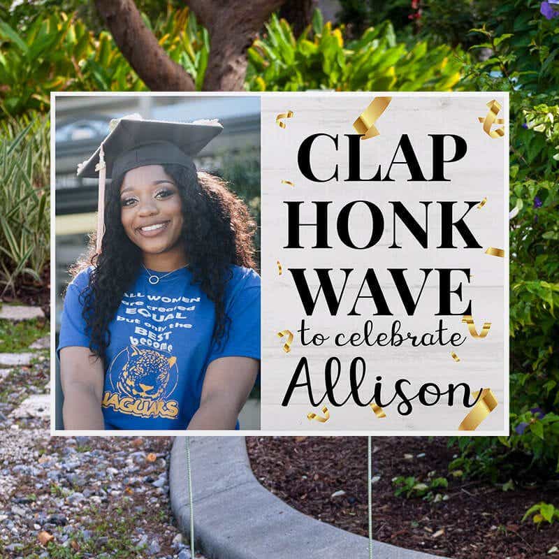 Clap, Honk, Wave Graduation Yard Sign by Pavement