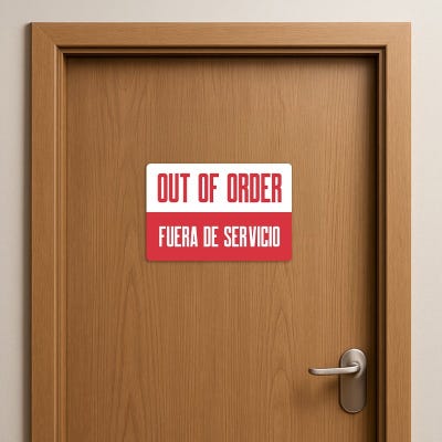 Out of Order/Fuera De Servicio Sign - alternate view