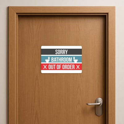 Sorry Bathroom Out of Order Signs - alternate view