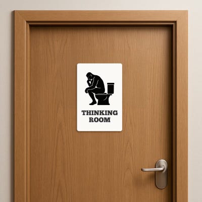Thinking Room Funny Bathroom Sign - alternate view