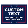 Custom Text Trump Yard Sign