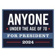 Anyone Under The Age Of 70 Yard Sign