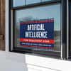 Artificial Intelligence For President Yard Sign in a Window