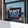 Elect My Trash Can Funny Yard Sign in a Window