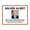 Silver Alert Funny Political Yard Sign