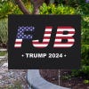 FJB | Trump Yard Sign Next to Pavement
