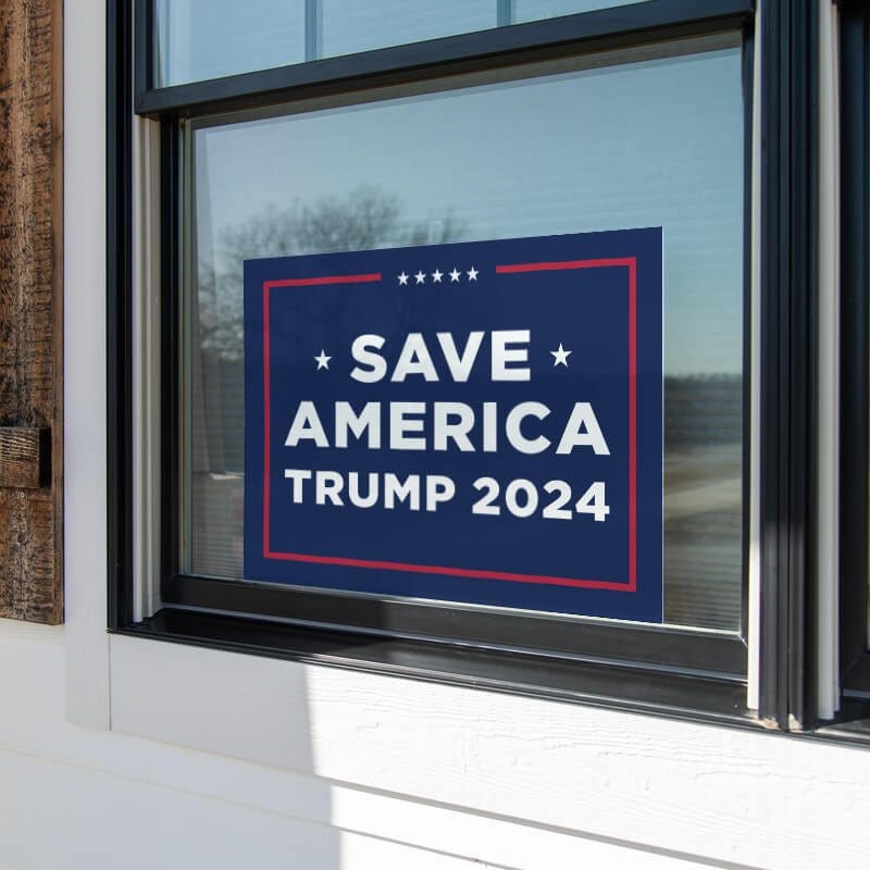 Save America Trump Yard Sign in a Window