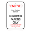 Custom Logo Reserved Customer Parking Sign