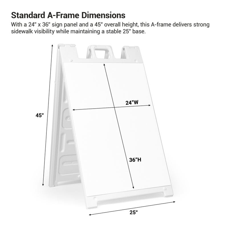 The dimensions of the A-frame sign