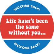 Life Hasn't Been the Same Without You Business Reopening Floor Decal