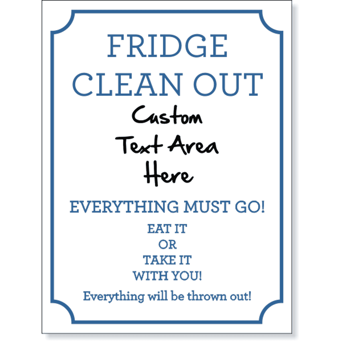 Fridge Clean Out Dry Erase Sign | 8" x 6"