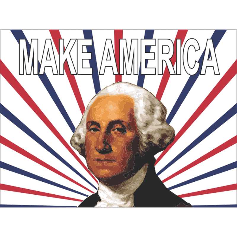 George Washington Make America Yard Sign