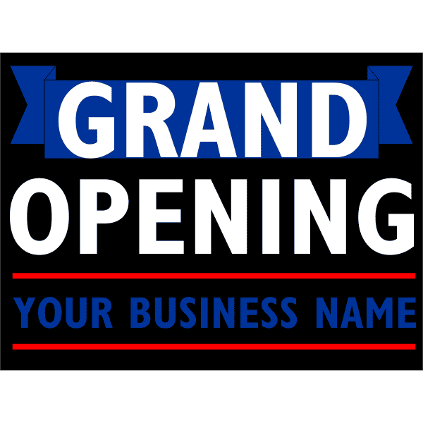 Grand Opening Yard Sign