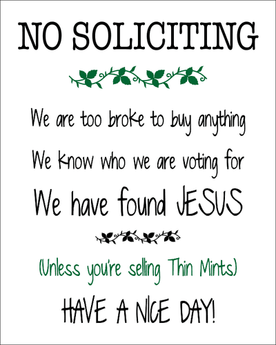 No Soliciting Unless You're Selling Thin Mints Sign