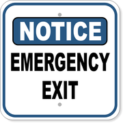 Notice Emergency Exit 12" x 12" Aluminum Sign