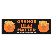 Orange Lies Matter Donald Trump Bumper Sticker
