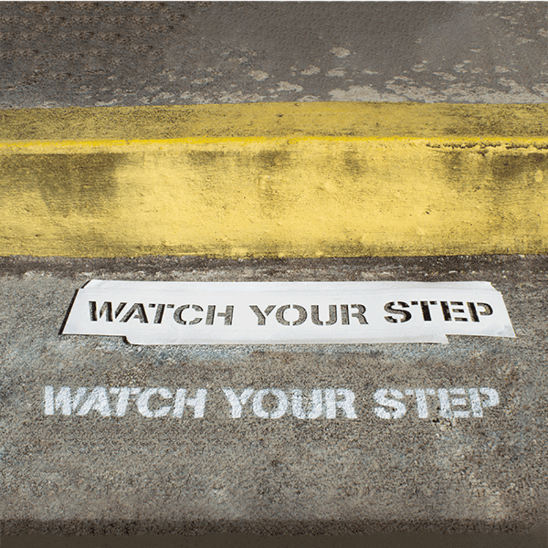Watch Your Step Custom Stencil
