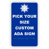 Pick Your Size Custom Vertical ADA Sign