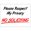Please Respect My Privacy No Soliciting Yard Sign