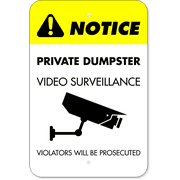 Private Dumpster Video Prosecution 18" x 12" Aluminum Sign