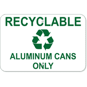 Recyclable Aluminum Sign Aluminum Cans Only