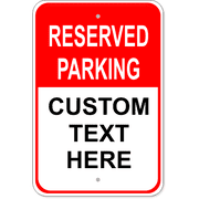 Reserved Parking Custom Text 18" x 12" Aluminum Sign 