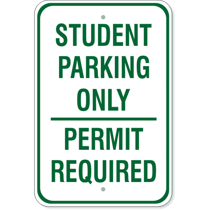 Student Parking Only Permit Required Sign | 18" x 12"