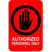 Vertical Clean Authorized Personnel 18" x 12" Aluminum Sign
