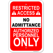 Vertical No Admittance Authorized Personnel 18" x 12" Aluminum Sign
