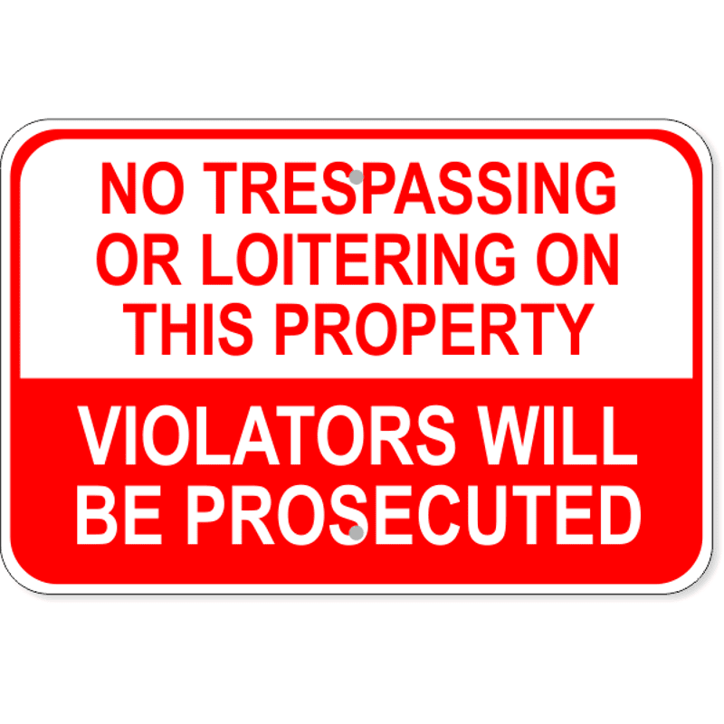 Violators Prosecuted Loitering Aluminum Sign | 12" x 18"