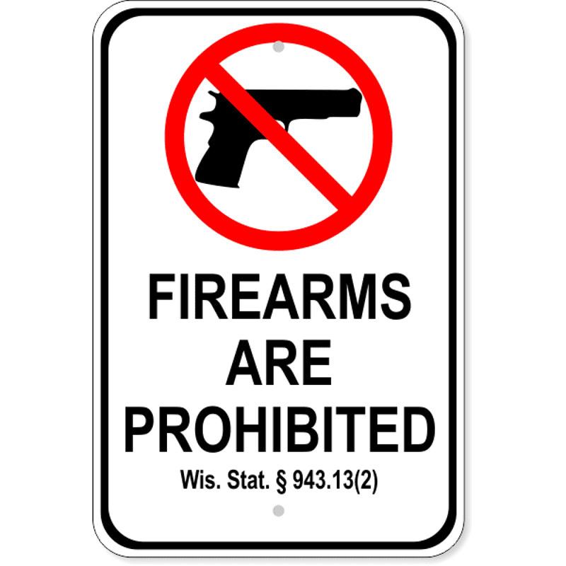 Wisconsin 943.13(2) Firearm Aluminum Sign | 18" x 12"