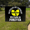 Funny Political Wu-Tang Is Forever Yard Sign