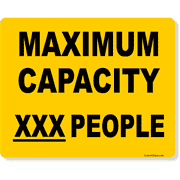 Yellow Custom Text Maximum Capacity 8" x 10" Full Color Sign