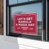 Get Kamala a MAGA Hat | Trump Vance Yard Sign in window