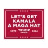 Get Kamala a MAGA Hat | Trump Vance Yard Sign