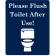 Flush Toilet After Use Engraved Plastic Sign | 10" x 8"