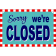 Open Closed Checker Border Plastic Sign