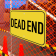 Horizontal Dead End Street Sign
