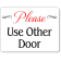 Please Use Other Door Color Sign