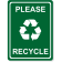 Engraved 8" x 6" Please Recycle Sign