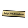 Judge, Jury, Executioner Desk Plate