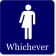Whichever Gender Neutral 6" x 6" Bathroom Sign