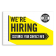 Custom Yellow We're Hiring Yard Sign